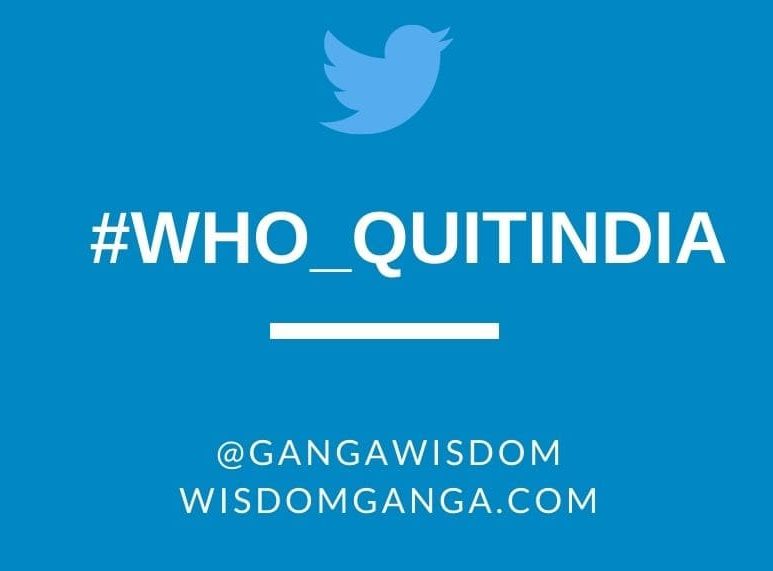 #WHO_ QuitIndia Image