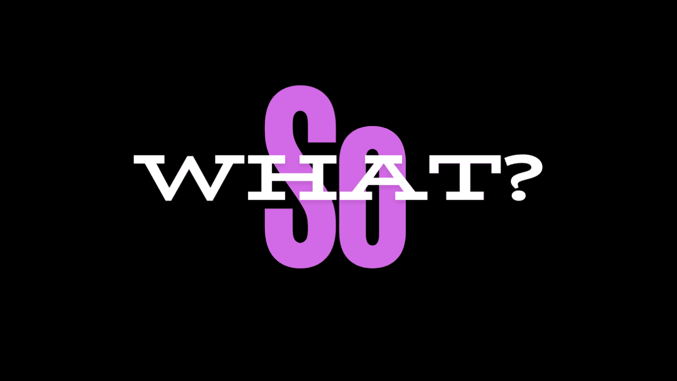 So What? Image