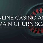 Online Casino & Domain-Churn Scams